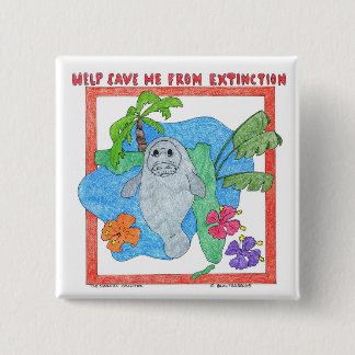 Help Save Me From Extinction 15 Cm Square Badge