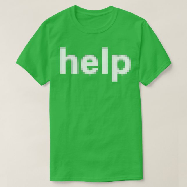 help T-Shirt (Design Front)