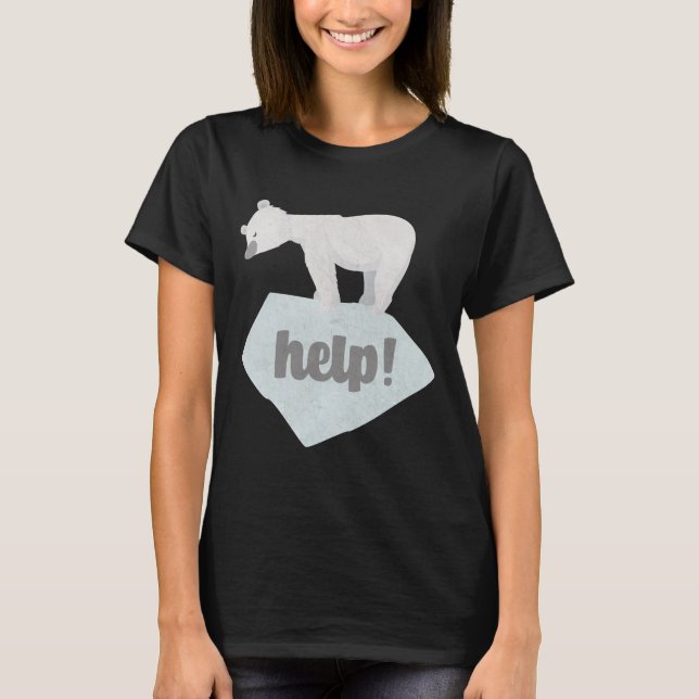 Help the Polar Bear T-Shirt (Front)