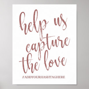 Help us Capture the Love Rose Gold Glitter Sign