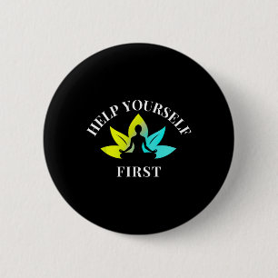 Help Yourself First,buddha Word,yoga,meditation,lo 6 Cm Round Badge