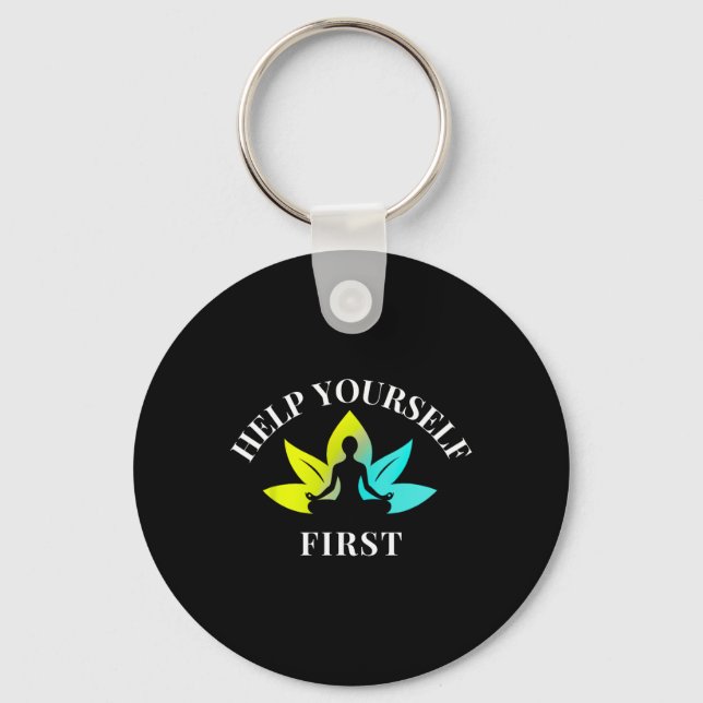 Help Yourself First,buddha Word,yoga,meditation,lo Key Ring (Front)