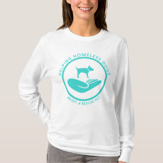 "Helping Homeless Dogs" T-Shirt