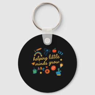 Helping Little Minds Grow Kindergarten Preschool T Key Ring
