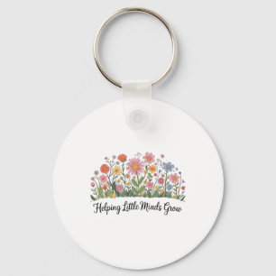 Helping Little Minds Grow Teacher Floral Back To S Key Ring