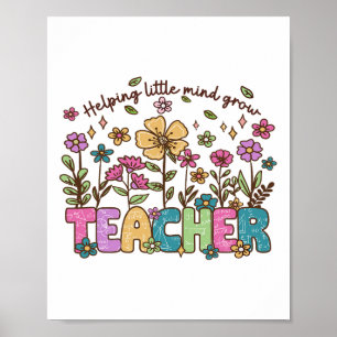 Helping Little Minds Grow Wildflowers Teacher Back Poster