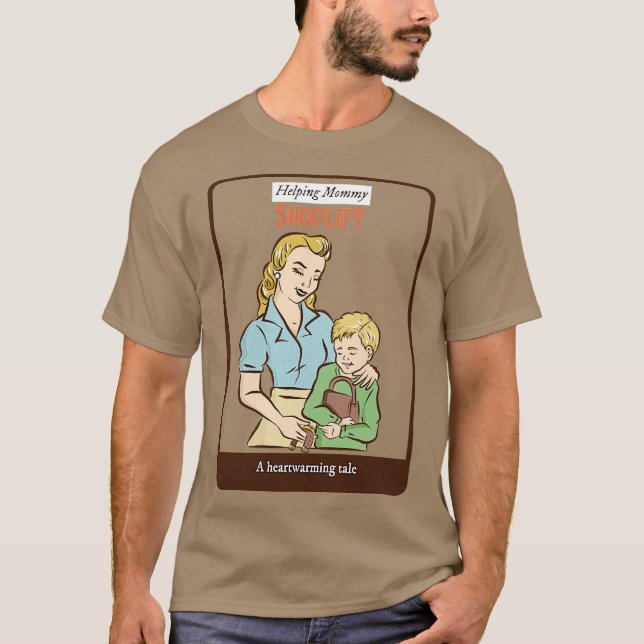 Helping Mummy Shoplift T-Shirt (Front)