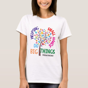 Helping Small Hands Do Big Things - Paediatrician  T-Shirt