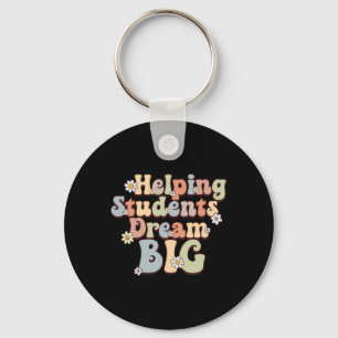Helping Students Dream Big School Counsellor Week Key Ring