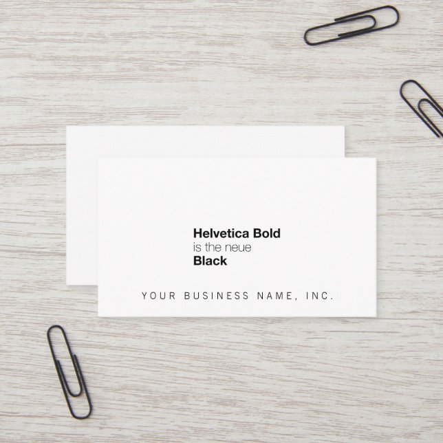 Helvetica Bold is the neue Black Business Card (Front/Back In Situ)