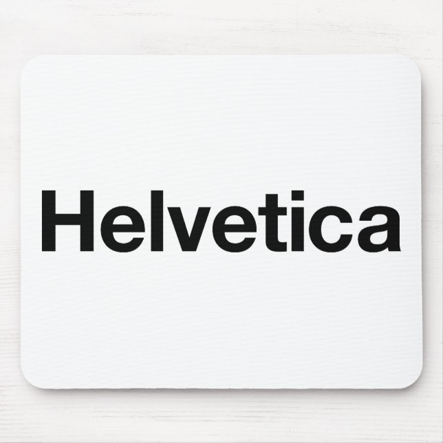 Helvetica Mouse Mat (Front)