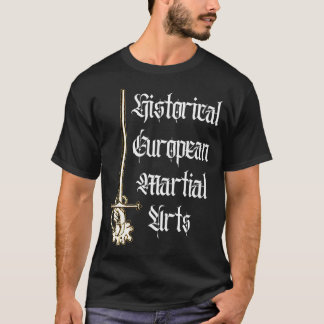 HEMA Carranza Sword Historical European Martial Ar T-Shirt