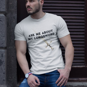 HEMA Historical European Martial Arts Longsword  T-Shirt