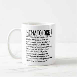 Hematologist  coffee mug