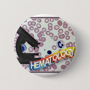 HEMATOLOGY - Medical Technology - Laboratory 6 Cm Round Badge
