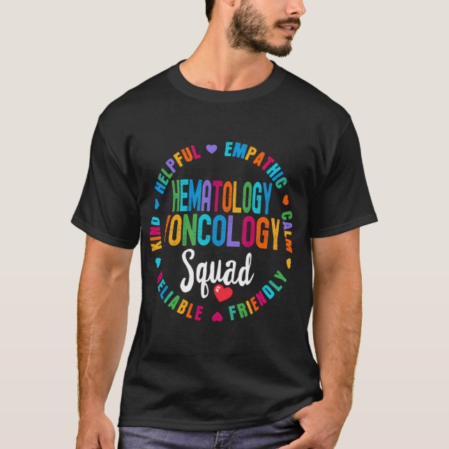 Hematology Oncology Squad Nurse Team Registered Nu T-Shirt (Front)