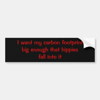 #HEMI #CarbonFootprint #Hippies #Humour #Funny Bumper Sticker