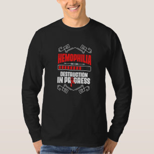 Hemophilia Destruction Support Hemophilia Survivor T-Shirt