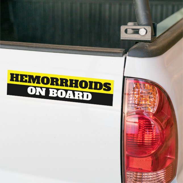 Hemorrhoids on board  bumper sticker (On Truck)