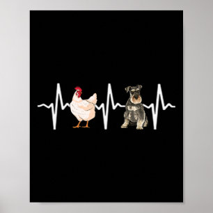 Hen Chicken Miniature Schnauzer Heartbeat Dog Love Poster
