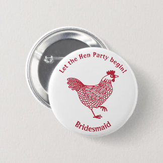 Hen Party Bachelorette Bridesmaid 6 Cm Round Badge