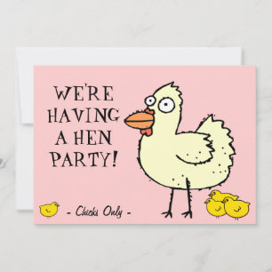 Hen Party! Invite Chicks to bachelorette party