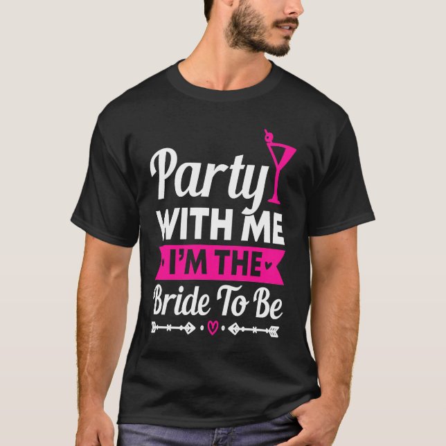 Hen Party Wedding Married Bachelor Bride To Be Bac T-Shirt (Front)