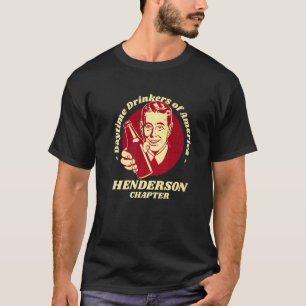Henderson Chapter Daytime Drinkers Beer   Brew T-Shirt