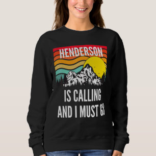 Henderson Is Calling And I Must Go Wavy Sunset Sweatshirt