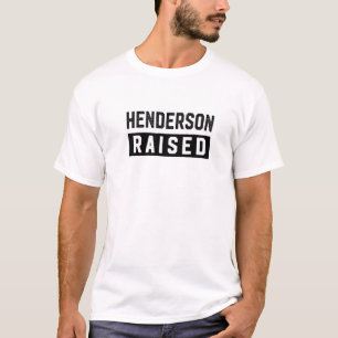 Henderson Raised Nevada Hometown Nv Home State Anc T-Shirt