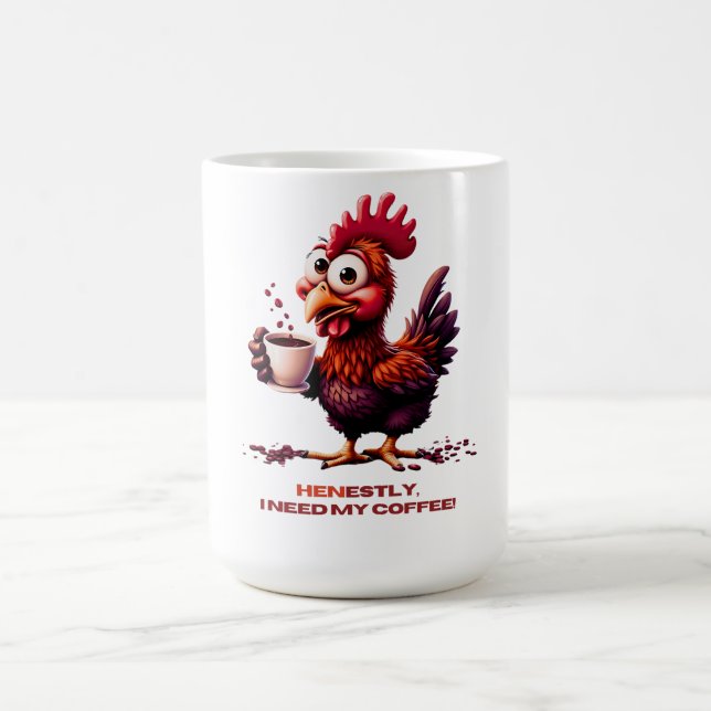 Henestly I need my coffe Coffee Mug (Center)