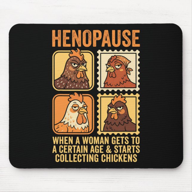 Henopause Chicken Collecting Quote Stamp Frame Chi Mouse Mat (Front)