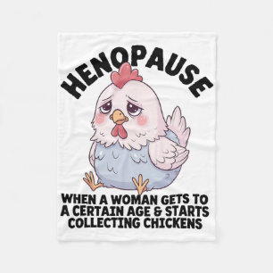 Henopause Menopause Funny Poultry Farmer Chicken M Fleece Blanket