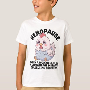 Henopause Menopause Funny Poultry Farmer Chicken M T-Shirt
