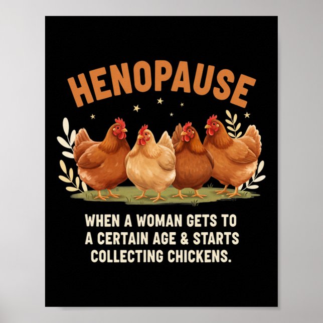 Henopause When A Woman Gets To A Certain Age Start Poster (Front)