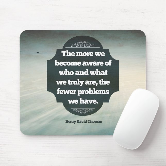 Henry David Thoreau Inspirational Quote "Aware" Mouse Mat (With Mouse)