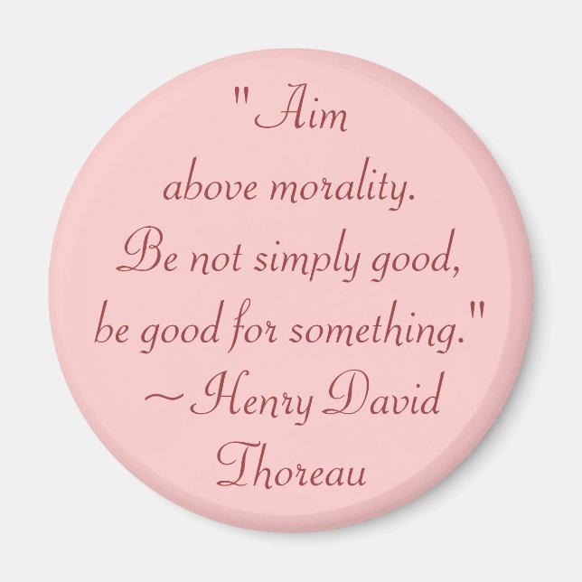 Henry David Thoreau Morality and Purpose Quote Magnet (Front)