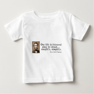 Henry David Thoreau - Simplify, Simplify Baby T-Shirt
