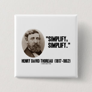 Henry David Thoreau Simplify Simplify Quote 15 Cm Square Badge
