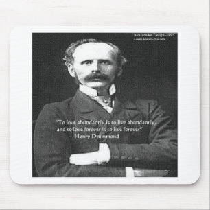 Henry Drummond "Love 4Ever" Love Quote Gifts Mouse Mat