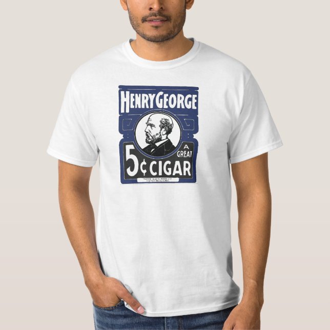 Henry George A Great 5 Cent Cigar T-Shirt (Front)