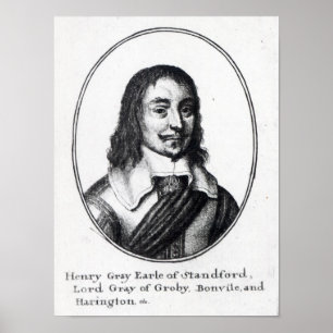 Henry Grey, 1st Earl Stamford Poster