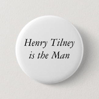 Henry Tilney is the Man 6 Cm Round Badge