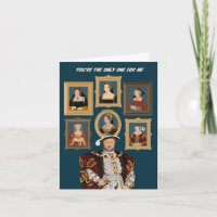 Henry VIII Six Wives You're the Only One For Me