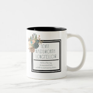 Henry Wadsworth Longfellow Floral Quote Two-Tone Coffee Mug