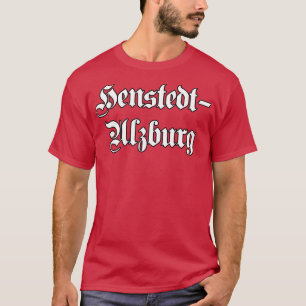 HenstedtUlzburg written with gothic font T-Shirt