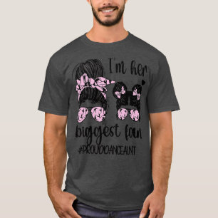 Her Biggest Fan Dance Aunt Dancing Auntie Of A Dan T-Shirt
