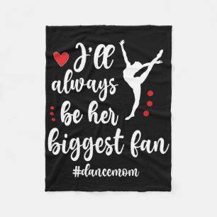 Her Biggest Fan Dance Mum Of Dancer Mother Fleece Blanket