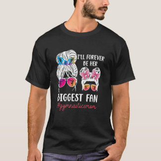 Her Biggest Fan Gymnastics Mum Of A Gymnast Mama T-Shirt