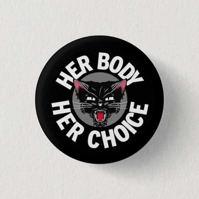 Her Body Her Choice 3 Cm Round Badge (Front)